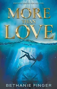 More Than Love: A YA Historical Fantasy