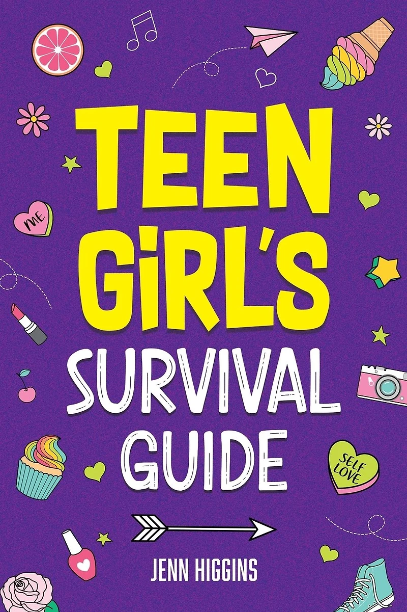 The Ultimate Book of Confidence for Teen Girls: A Survival Guide Navigating Life with Ease (Ages 13-18) (Book on Confidence, Self Help Teenage Girls, Health)