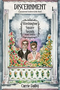 Discernment: Washington Square Secrets Book 1