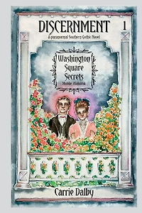 Discernment: Washington Square Secrets Book 1