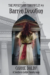 Barren Devotion: The Possession Chronicles #7