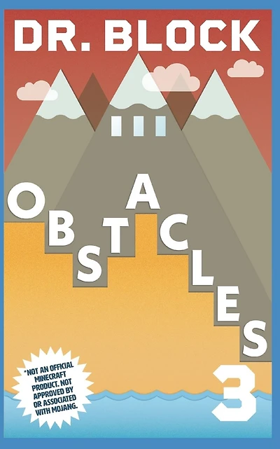 Obstacles: An Unofficial Gaming Adventure Book for Minecrafters