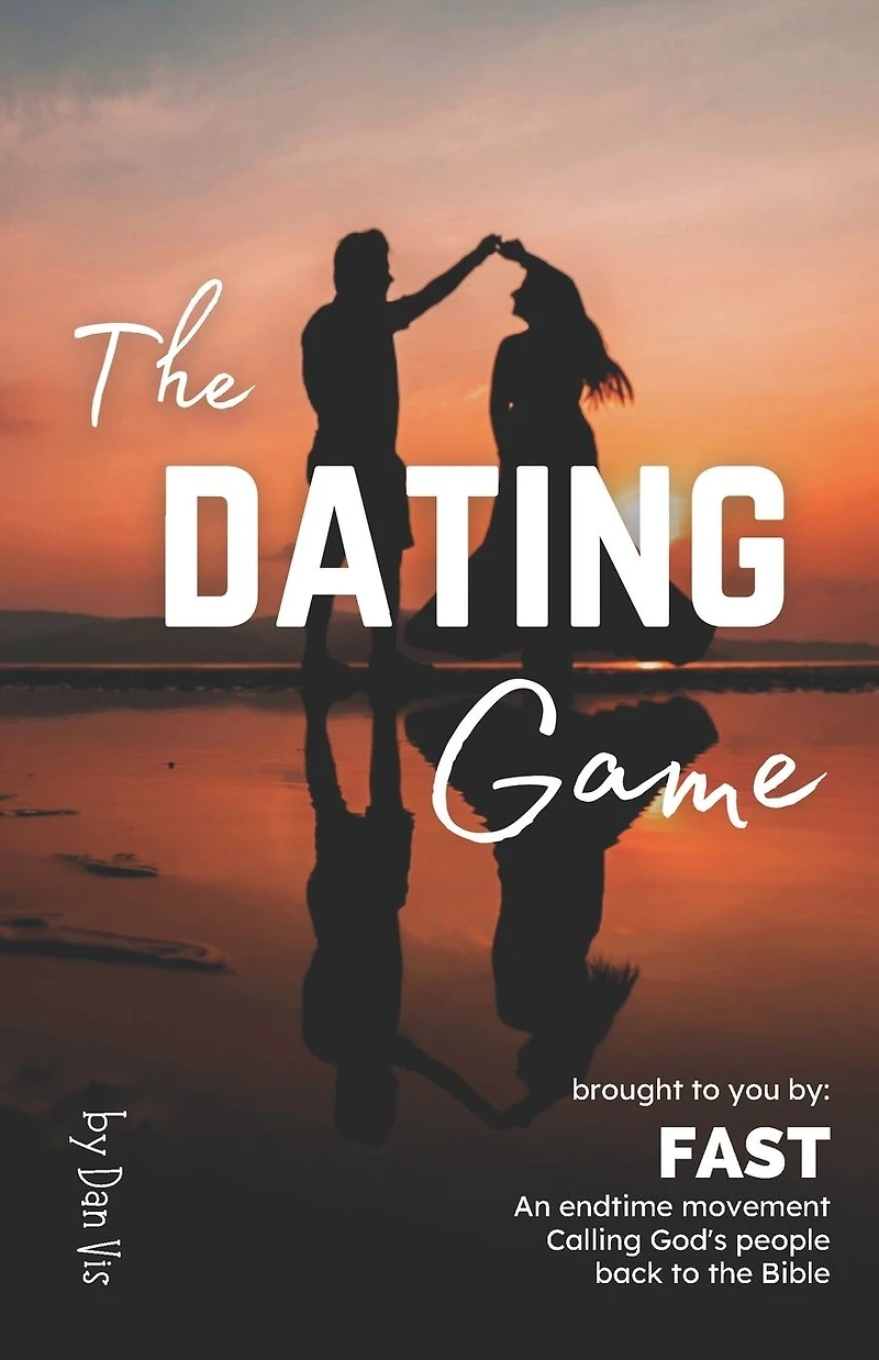 The Dating Game: Bible Keys to Winning at Relationships