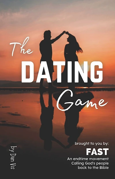 The Dating Game: Bible Keys to Winning at Relationships