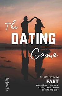 The Dating Game: Bible Keys to Winning at Relationships