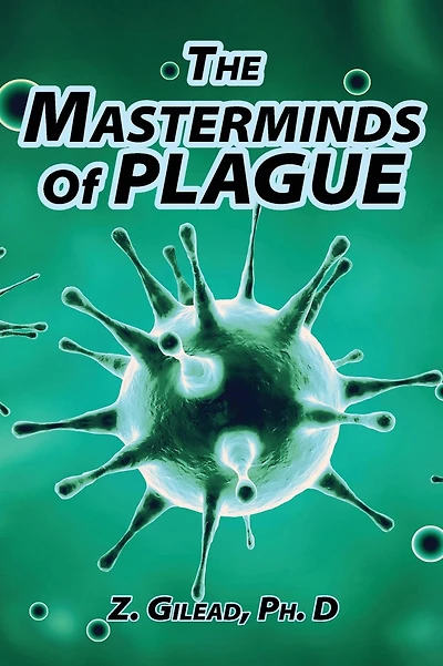The Masterminds Of Plague