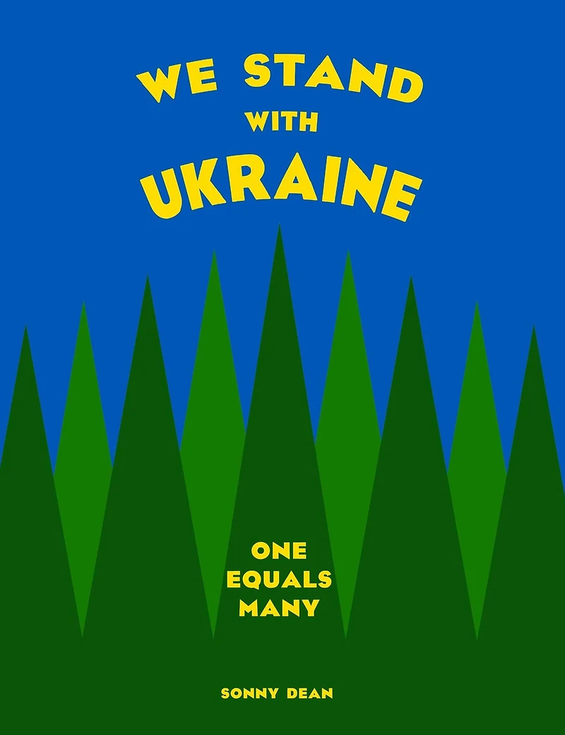 We Stand With Ukraine: One Equals Many