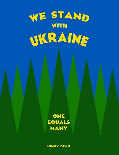 We Stand With Ukraine: One Equals Many