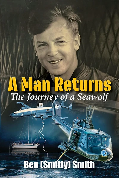 a Man Returns: The Journey of Seawolf