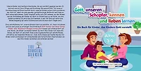 Gott, unseren Schöpfer, kennen und lieben lernen: Ein Buch für Kinder, das Kindern Gott vorstellt