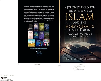 A Journey Through the Evidence of Islam and the Holy Quran's Divine Origin: Here's Why You Should Convert to ISLAM