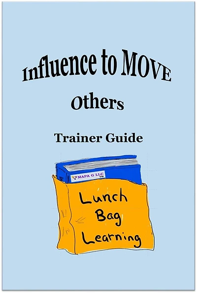 Influence to MOVE Others Trainer Guide