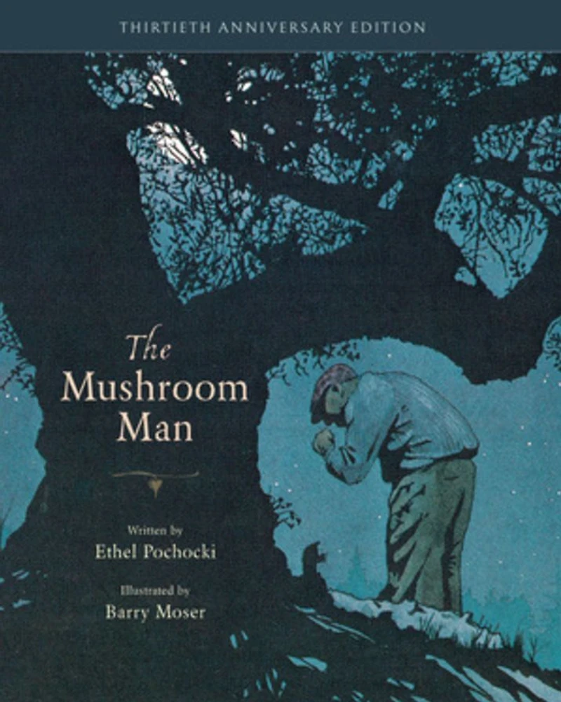 The Mushroom Man: 30th Anniversary Edition