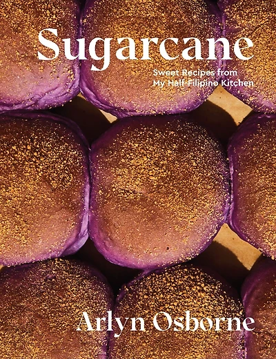 Sugarcane: Sweet Recipes from My Half-Filipino Kitchen