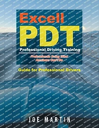 Excell PDT Professional Driving Training: Guide for Drivers