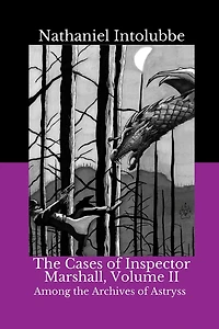 the Cases of Inspector Marshall, Volume II: Among Archives Astryss