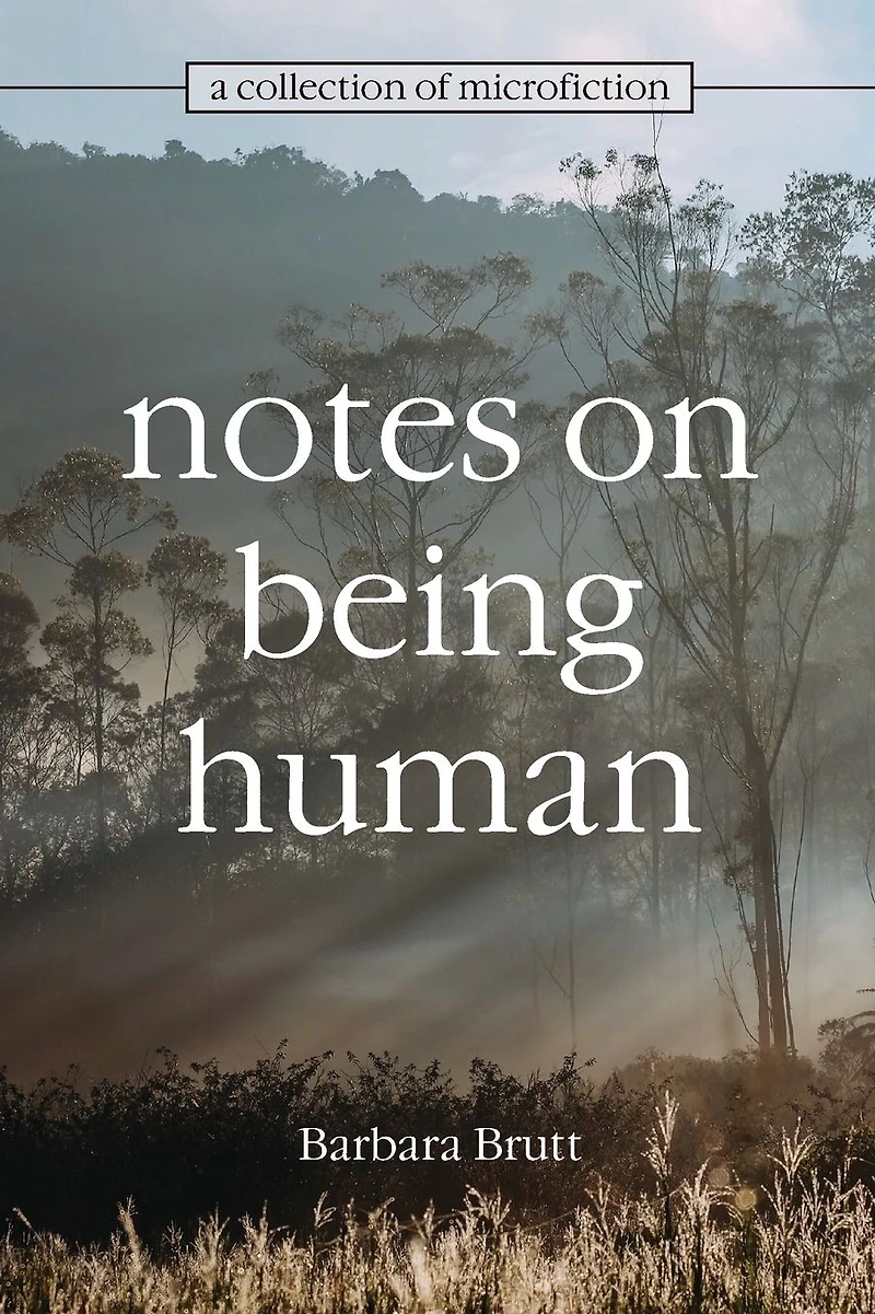 Notes on Being Human