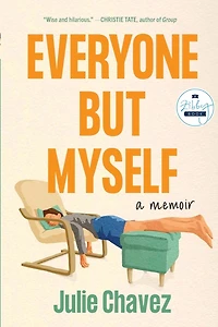 Everyone But Myself: A Memoir