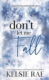 Don't Let Me Fall