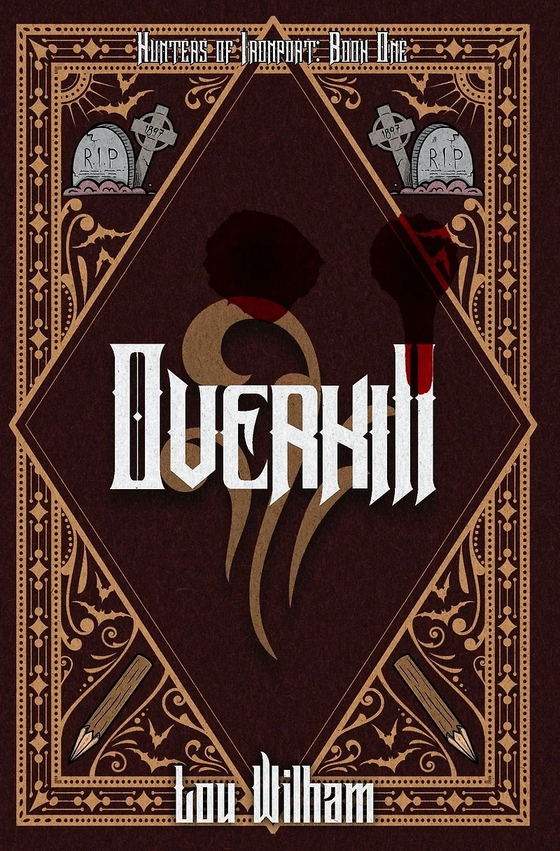 Overkill (Hunters of Ironport, #1)