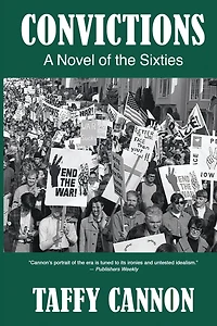 Convictions: A Novel of the Sixties