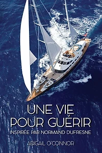 Une vie pour guérir