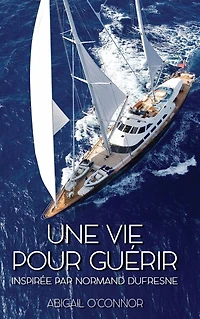 Une vie pour guérir