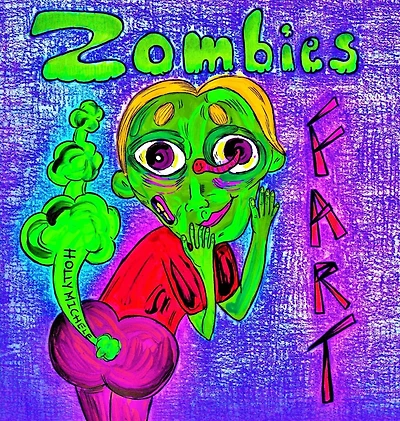Zombies Fart: A Silly Zombie Origin Story