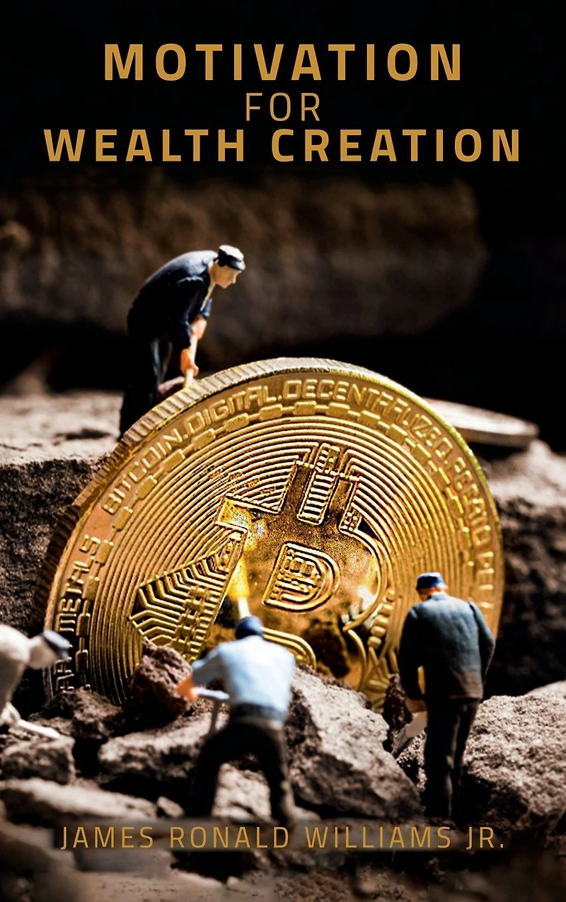 Motivation for Wealth Creation