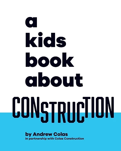 A Kids Book About Construction
