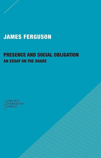 Presence and Social Obligation: An Essay on the Share