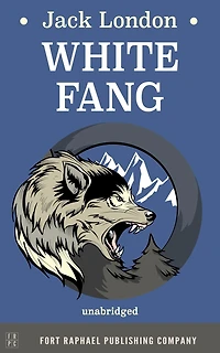 White Fang: Unabridged