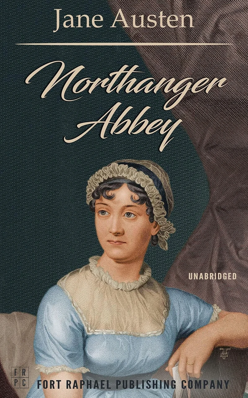 Northanger Abbey: Unabridged