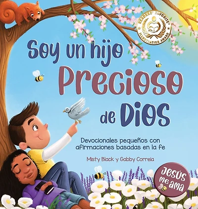 Soy un hijo precioso de Dios: Devocionales peque�os con afirmaciones basadas en la fe