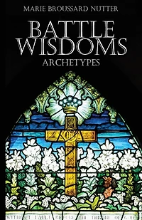 Battle Wisdoms Archetypes