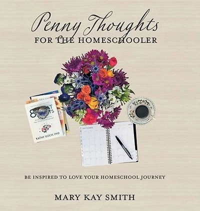 Penny Thoughts for the Homeschooler