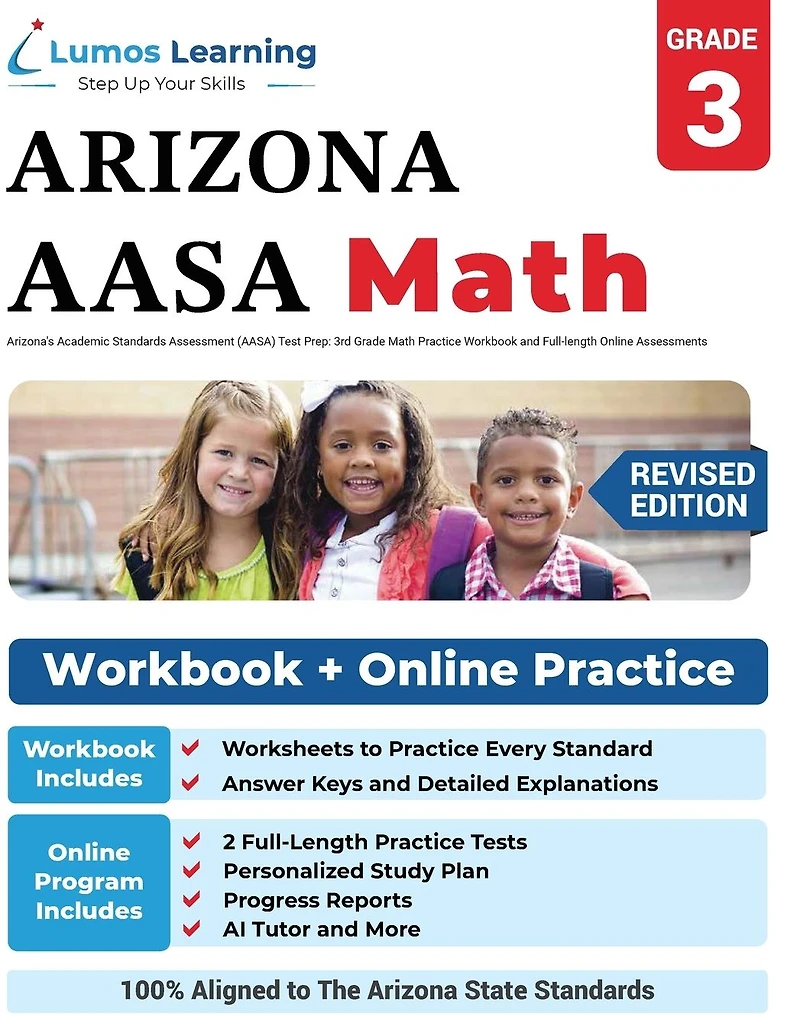 Arizona's Academic Standards Assessment (AASA) Test Prep: 3rd Grade Math Practice Workbook and Full-length Online Assessments: Arizona Test Study Guide