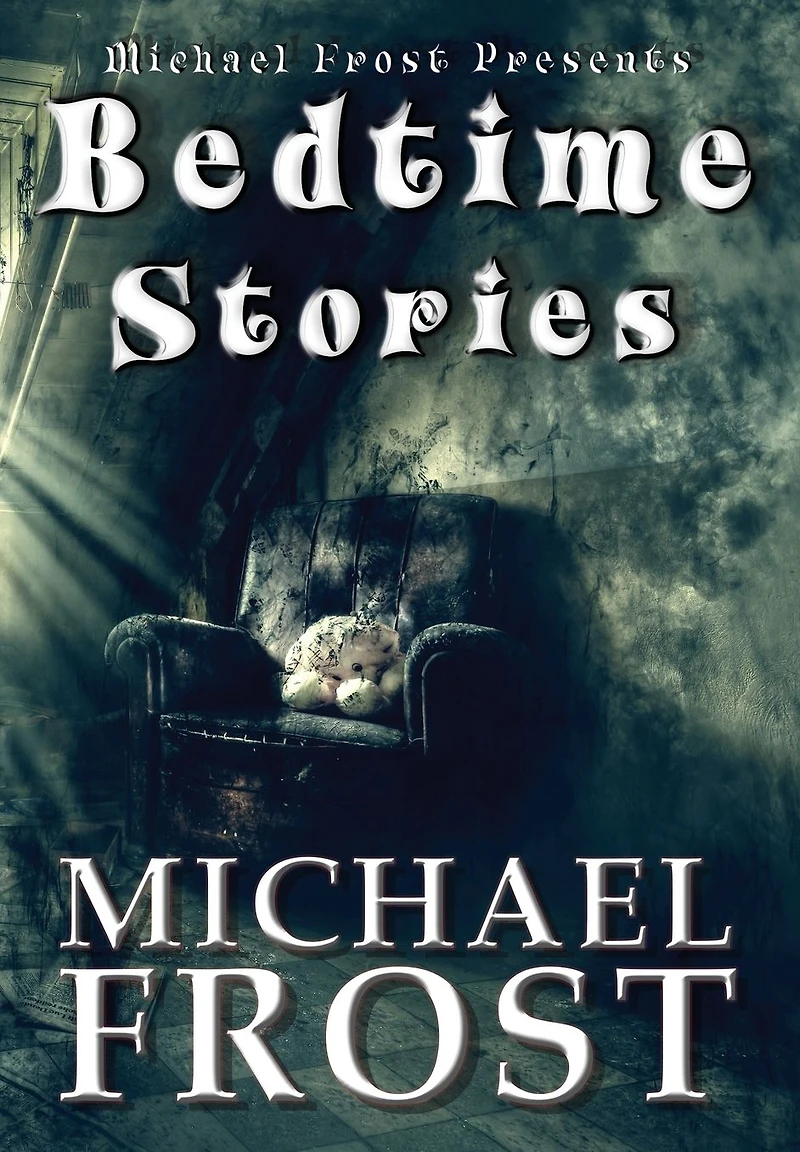 Bedtime Stories: Michael Frost Presents