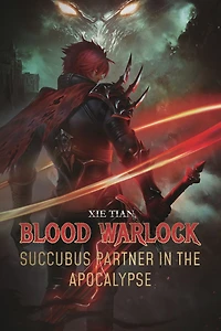 Blood Warlock: Succubus Partner the Apocalypse: