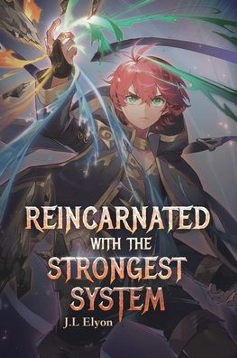 Reincarnated With The Strongest System