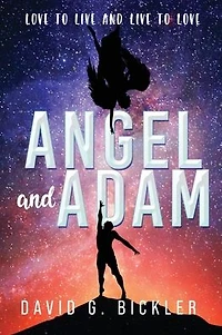 Angel and Adam: Love to Live Love:
