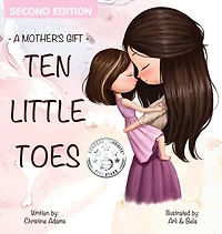 A Mother's Gift- Ten Little Toes