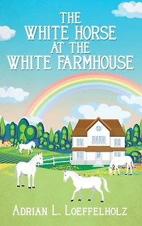 the White Horse at Farm House