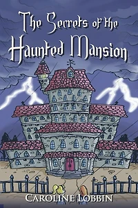 the Secrets of Haunted Mansion