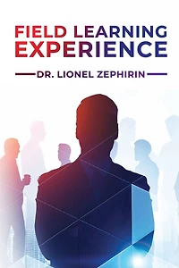 Field Learning Experience: The Emerging Leader: