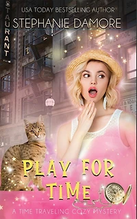 Play For Time: A Time Travel Mystery