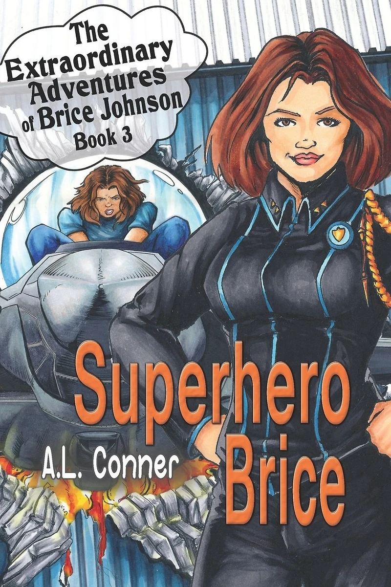 Superhero Brice (The Extraordinary Adventures of Johnson, #3)