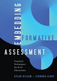 Embedding formative Assessment: Practical techniques for K-12 Classrooms (Practical assessment classrooms)