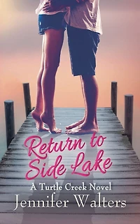 Return to Side Lake (Turtle Creek Series, #3)