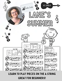 Lane's Summer: Learn to Play Violin with Notes on the A String!
